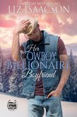 Her Cowboy Billionaire Boyfriend (Christmas in Coral Canyon(TM), #3) (eBook, ePUB)