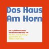 Das Haus Am Horn - Bild 1