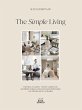 The Simple Living. Von Alexander Paar... - Bild 1