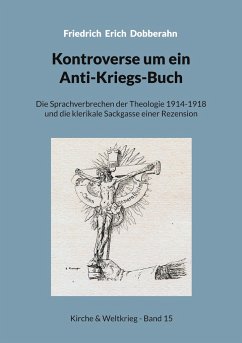 Kontroverse um ein Anti-Kriegs-Buch - Dobberahn, Friedrich Erich