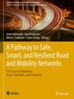 A Pathway to Safe, Smart, and Resilient Road and Mobility Networks