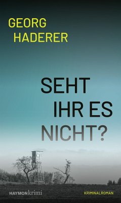 Seht ihr es nicht? - Haderer, Georg