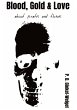 BLOOD, GOLD & LOVE - Bild 1