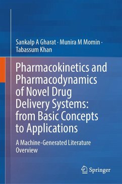 Pharmacokinetics and Pharmacodynamics of Novel Drug Delivery Systems: From Basic Concepts to Applications - Pharmacokinetics and Pharmacodynamics of Novel Drug Delivery Systems: From Basic Concepts to Applications