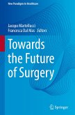 Towards the Future of Surgery