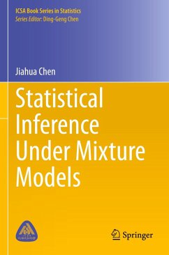 Statistical Inference Under Mixture Models - Chen, Jiahua