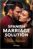 Spanish Marriage Solution (eBook, ePUB)