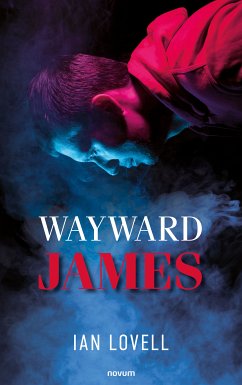 Wayward James (eBook, ePUB) - Lovell, Ian