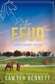 The Feud: A Blackburn Novel (Bluegrass Empires, #1) (eBook, ePUB)