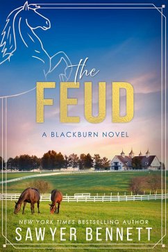 The Feud: A Blackburn Novel (Bluegrass Empires, #1) (eBook, ePUB) - Bennett, Sawyer