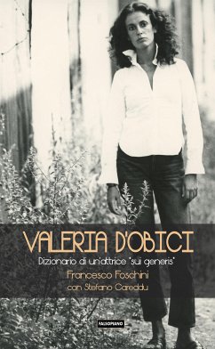 Valeria D'Obici (eBook, ePUB) - Careddu, Stefano; Foschini, Francesco