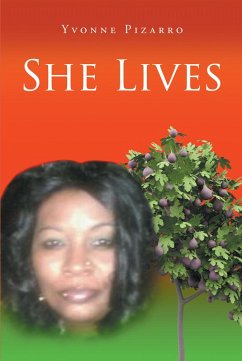 She Lives (eBook, ePUB) - Pizarro, Yvonne