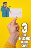The Dividend Debit Card 3 (Financial Freedom, #194) (eBook, ePUB)