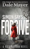 Simon Says... Forgive (Kate Morgan Thrillers, #7) (eBook, ePUB)