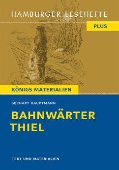 Bahnwärter Thiel von Gerhart Hauptmann (Textausgabe) (eBook, ePUB) - Hauptmann, Gerhart