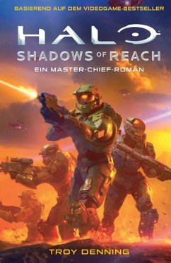 Halo: Shadows of Reach - Ein Master-Chief-Roman - Roman zum Game (eBook, ePUB) - Denning, Troy