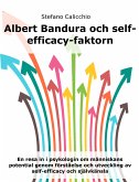 Albert Bandura och self-efficacy-faktorn (eBook, ePUB)