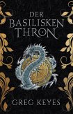 Der Basilisken-Thron (eBook, ePUB)