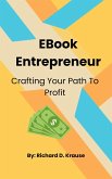 EBook Entrepreneur: Crafting Your Path to Profit (eBook, ePUB)