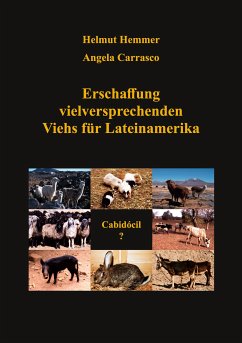 Erschaffung vielversprechenden Viehs für Lateinamerika (eBook, ePUB)