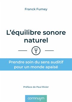 L'équilibre sonore naturel (eBook, ePUB) - Fumey, Franck