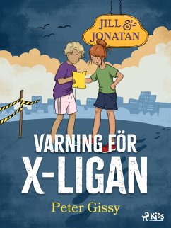 Cover Varning för X-ligan! (eBook, ePUB)