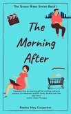 The Morning After (Grace Rises, #1) (eBook, ePUB) The Morning After (Grace Rises, #1) (eBook, ePUB)
