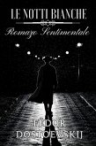 Le notti bianche - Romanzo sentimentale (eBook, ePUB)