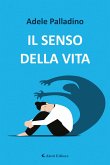 Il senso della vita (eBook, ePUB)