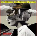Les Mélodies de l'Existence Humaine (eBook, ePUB)