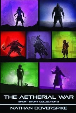 Cover An Aetherial War Short Story Collection Volume 2 (eBook, ePUB)