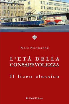 L'età della consapevolezza (eBook, ePUB) - Normanno, Nero