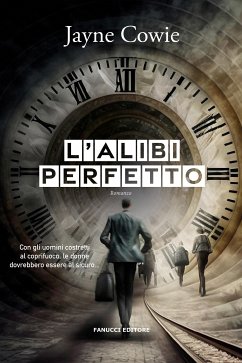 L'alibi perfetto (eBook, ePUB) - Cowie, Jayne