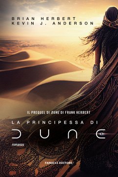 La principessa di Dune (eBook, ePUB) - anderson kevin, j.; herbert, brian