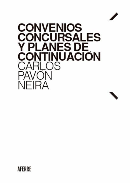Convenios concursales y planes de continuación (eBook, ePUB) Convenios concursales y planes de continuación (eBook, ePUB)