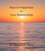 Keys to Happiness in Your Relationship (eBook, ePUB)