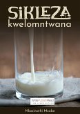 Sikleza kwelomntwana (eBook, ePUB) Sikleza kwelomntwana (eBook, ePUB)