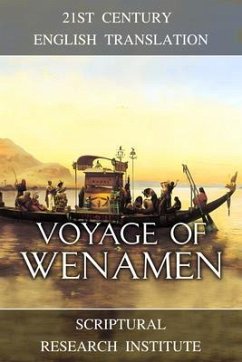 Voyage of Wenamen (eBook, ePUB) - Institute, Scriptural Research