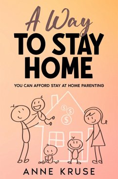 A Way to Stay Home (eBook, ePUB) - Kruse, Anne