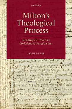 Milton's Theological Process (eBook, PDF) - Kerr, Jason A.