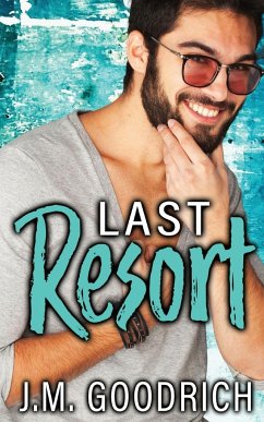 Last Resort - Goodrich, J. M.