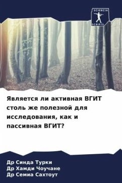 Yawlqetsq li aktiwnaq VGIT stol' zhe poleznoj dlq issledowaniq, kak i passiwnaq VGIT? - TURKI, Dr Sinda;Chouchane, Dr Hamdi;Sahtout, Dr Semia