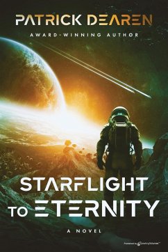 Starflight to Eternity - Dearen, Patrick