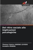 Dal ritiro sociale alle implicazioni psicologiche dell'adozione