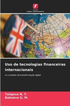 Uso de tecnologias financeiras internacionais - N. T., Talipova;G. M., Bakoeva