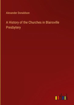 A History of the Churches in Blairsville Presbytery