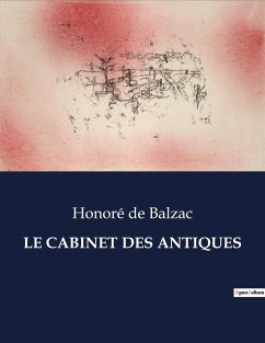 LE CABINET DES ANTIQUES - de Balzac, Honoré