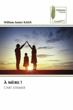 À Mère ! - KADJI, William Junior