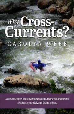 Why Cross-Currents? - Webb, Carolyn S