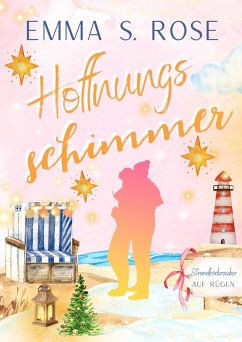 Hoffnungsschimmer (eBook, ePUB) - Rose, Emma S.